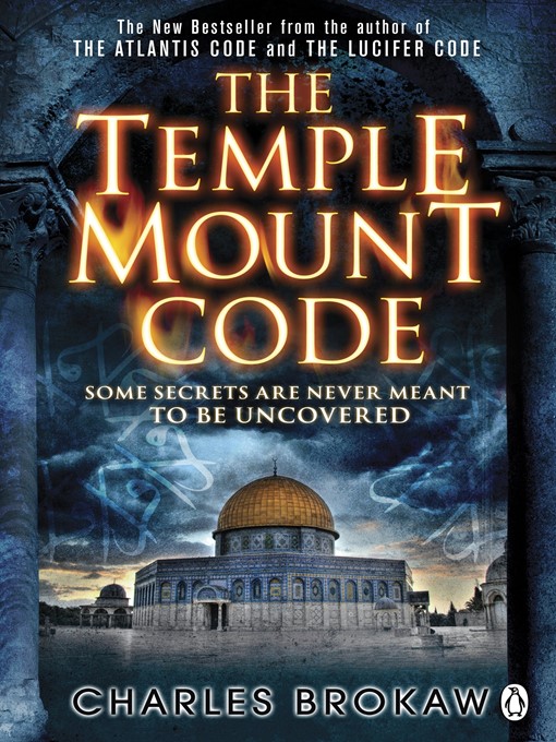 Title details for The Temple Mount Code by Charles Brokaw - Available